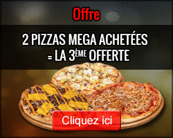 2 PIZZAS MEGA ACHETEES = LA 3EME OFFERTE